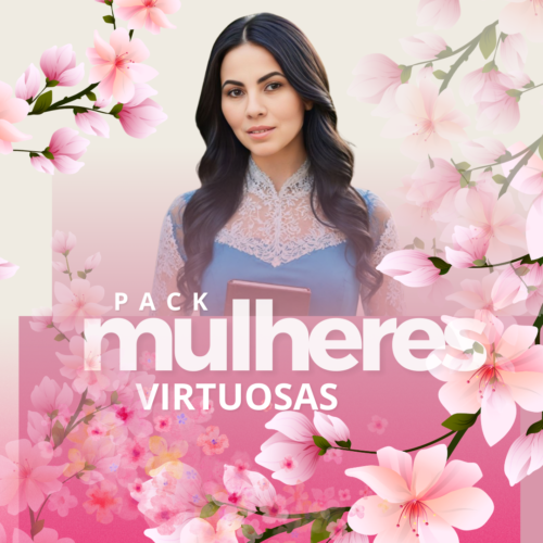 Pack Mulheres Virtuosas